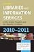 Libraries and Information Services in the United Kingdom and ... by Chartered Institute of Libr...