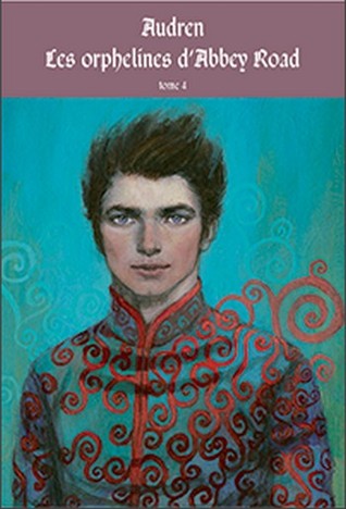 L'invasion des Mogadors (Les orphelines d'Abbey Road, #4)