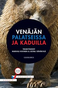 Venäjän palatseissa ja kaduilla