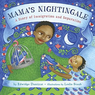 Mama's Nightingale: A Story of Immigration and Separation (Hardcover)