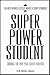 Super Power Student: Change...