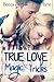 True Love and Magic Tricks ...