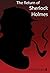 The Return of Sherlock Holmes
