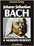 Johann Sebastian Bach: Il musicista teologo : con una guida all'ascolto delle composizioni "sacre" : 46 illustrazioni fuori testo e 62 esempi musicali (Ritratti storici) (Italian Edition)