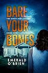 Bare Your Bones (Avery Hart Trilogy, #2) Bare Your Bones (Avery Hart Trilogy, #2)