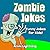 Zombie Jokes for Kids!