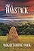 Like a Haystack: Life from ...