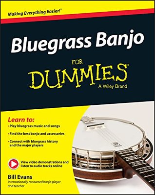 Bluegrass Banjo For Dummies (Kindle Edition)