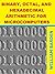 Binary, Octal, and Hexadecimal Arithmetic for Microcomputers