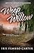 Weep of the Willow (Artistic Words Publishing Presents)