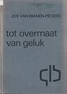 Tot overmaat van ...