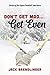 Don't Get Mad...Get Even: Stories of the Aspen Practical Joke Years