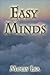 Easy Minds