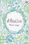 #AboutLove by Tere Liye