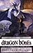Dragon Bones by Patricia Briggs