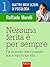 Nessuna ferita è per sempre