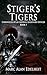 Stiger's Tigers (Chronicles...