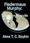Fledermaus Murphy: Tales from Riverville