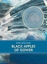 Black Apples of Gower by Iain Sinclair