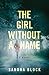 The Girl Without a Name (Zoe Goldman, #2)