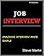 Job Interview - Cracking Interview made Easy