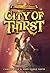 City of Thirst (The Map to ...