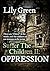 Oppression (Suffer the Children Book 2)
