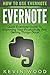 Evernote: How To Use Everno...