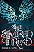 The Severed Thread (Abigail...