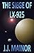 The Siege of LX-925 (Freedo...