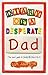 Diary of a Desperate Dad: One Man's Guide to Family Life from 0 to 5