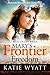 Mary's Frontier Freedom (Tales of Western Brides #2)