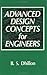 Advanced Design Concepts for Engineers