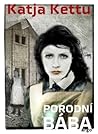 Porodní bába by Katja Kettu