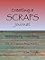 Creating a SCRAPS Journal: ...