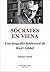 Sócrates en Viena: una biografía intelectual de Kurt Gödel. (Spanish Edition)