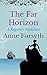 The Far Horizon