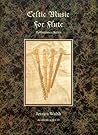 Celtic Music for Flute Book/downloadable audio files Celtic Music for Flute Book/downloadable audio files