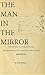 The Man In The Mirror: Why Letting Go Of The Past Is B.S. And The Hidden Adult "Failure To Thrive" We're Addicted To