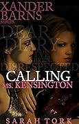 Calling Ms. Kensington