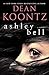 Ashley Bell by Dean Koontz