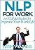NLP For Work - 10 NLP Attit...