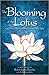 The Blooming of the Lotus: A Spiritual Journey From Trauma Into Light
