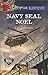Navy SEAL Noel by Liz    Johnson