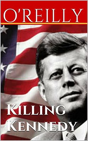 Killing Kennedy