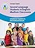 Second Language Students in English-Medium Classrooms: A Guide for Teachers in International Schools (Parents' and Teachers' Guides Book 20)