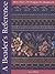 A Beader's Reference : More Than 250 Designs for Beadwork