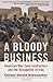 A Bloody Business by Gerry Schumacher