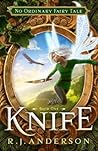 Knife by R.J. Anderson