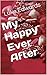 My Happy Ever After